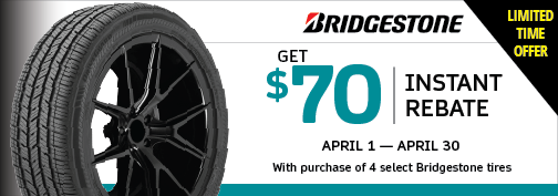 Bridgestone 4 Tire $70 Instant Rebate, 4/01/2024 thru 4/30/2024